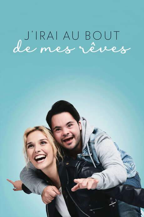 J’irai au bout de mes rêves